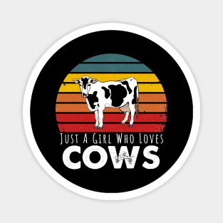 Just A Girl Who Loves Cows Magnet